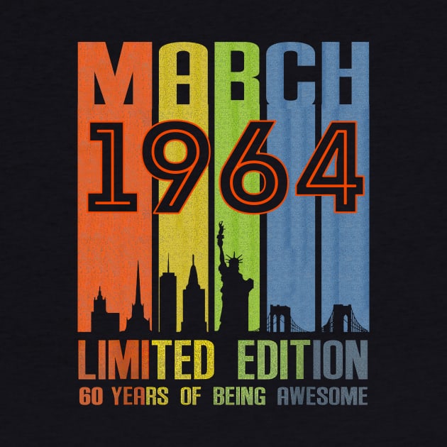 March 1964 60 Years Of Being Awesome Limited Edition by Vladis